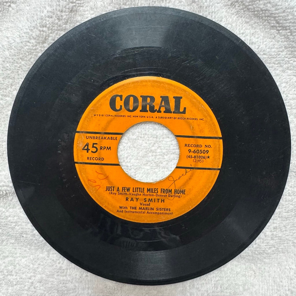 1951 Coral Records 45 RPM Ray Smith “Rose Of Old Monterey / I'm A Fool To Want”